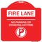 Signmission Fire Lane No Parking or Standing Anytime W/ No Parking Heavy-Gauge Alum, 18" x 18", RW-1818-24006 A-DES-RW-1818-24006 - alternate 1